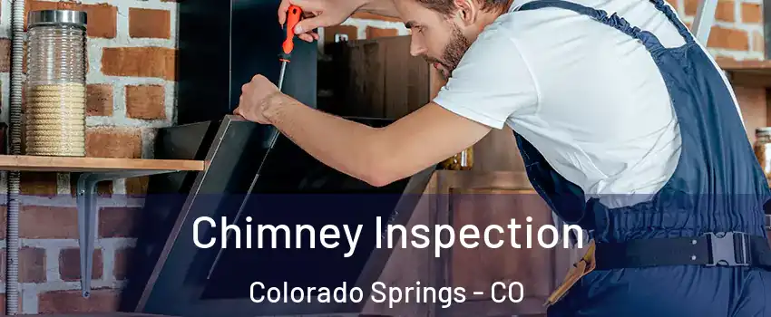  Chimney Inspection Colorado Springs - CO