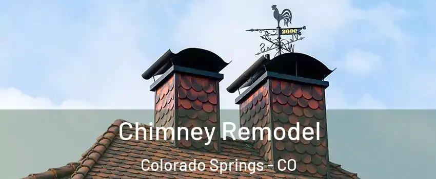  Chimney Remodel Colorado Springs - CO