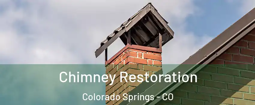  Chimney Restoration Colorado Springs - CO