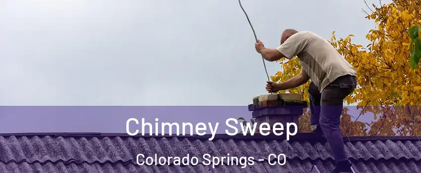  Chimney Sweep Colorado Springs - CO