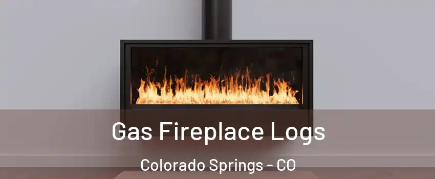  Gas Fireplace Logs Colorado Springs - CO