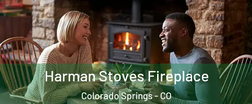  Harman Stoves Fireplace Colorado Springs - CO