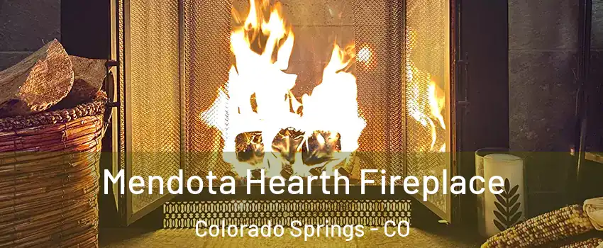  Mendota Hearth Fireplace Colorado Springs - CO