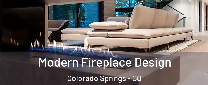  Modern Fireplace Design Colorado Springs - CO